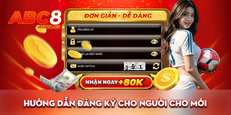 Cách đăng ký chi tiết dành cho người chơi mới