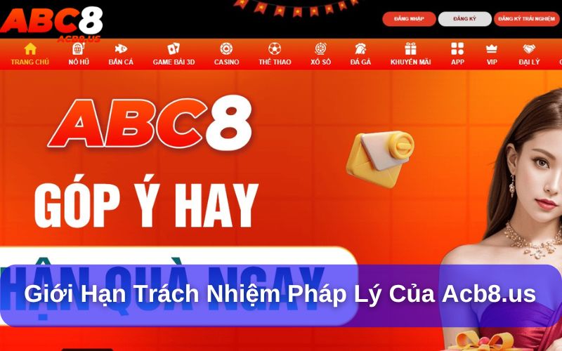 Miễn trừ trách nhiệm Acb8.us thiết lập những giới hạn cụ thể