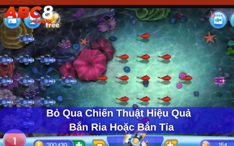 Tìm Hiểu Những Sai Lầm Thường Gặp Khi Chơi Bắn Cá Online Bỏ qua chiến thuật hiệu quả bắn ria hoặc bắn tỉa