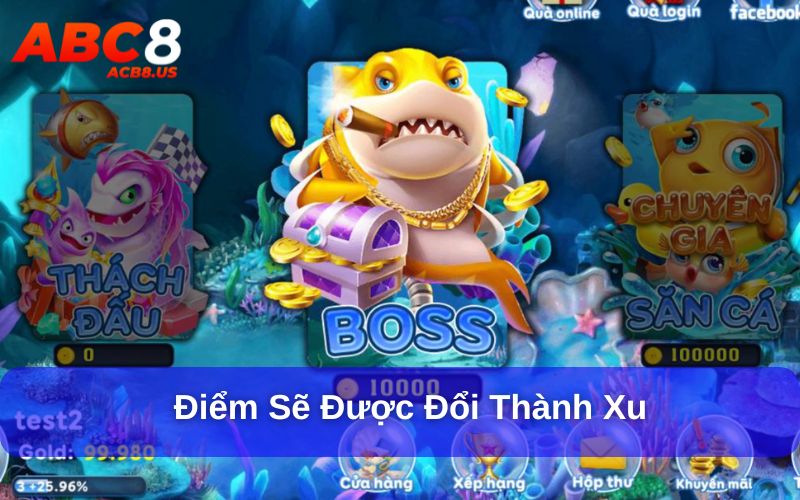 Làm Sao Để Tính Toán Số Điểm Khi Bắn Cá? Tìm Hiểu Ngay Điểm sẽ được đổi thành xu