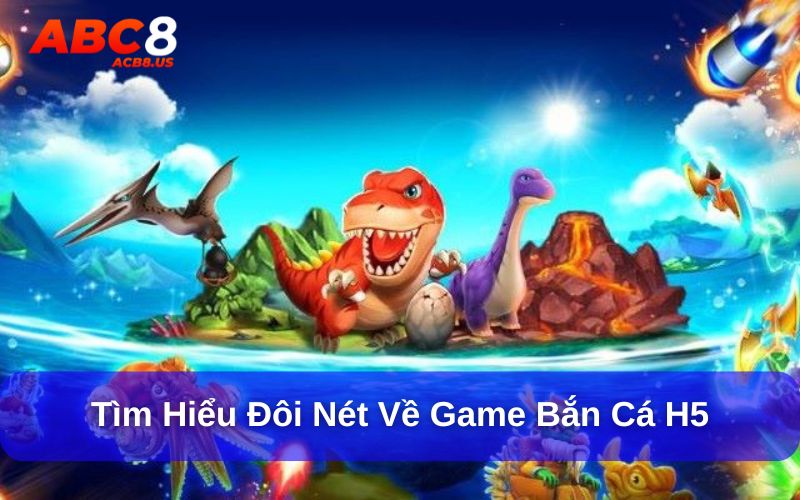 Game bắn cá H5 chơi như thế nào? Mẹo và kinh nghiệm từ cao thủ Game bắn cá H5 thu hút đông đảo người chơi