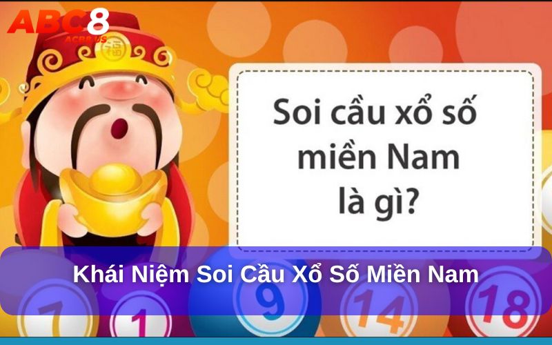 Phương Pháp Soi Cầu Xổ Số Miền Nam Chuẩn Xác, Hiệu Quả Khái niệm soi cầu xổ số miền Nam