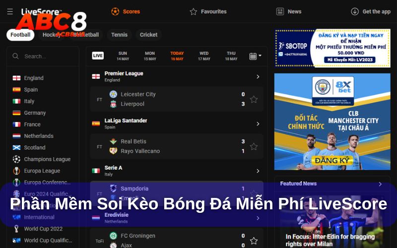 Tổng hợp 10 phần mềm soi kèo bóng đá miễn phí uy tín Phần mềm soi kèo bóng đá miễn phí LiveScore