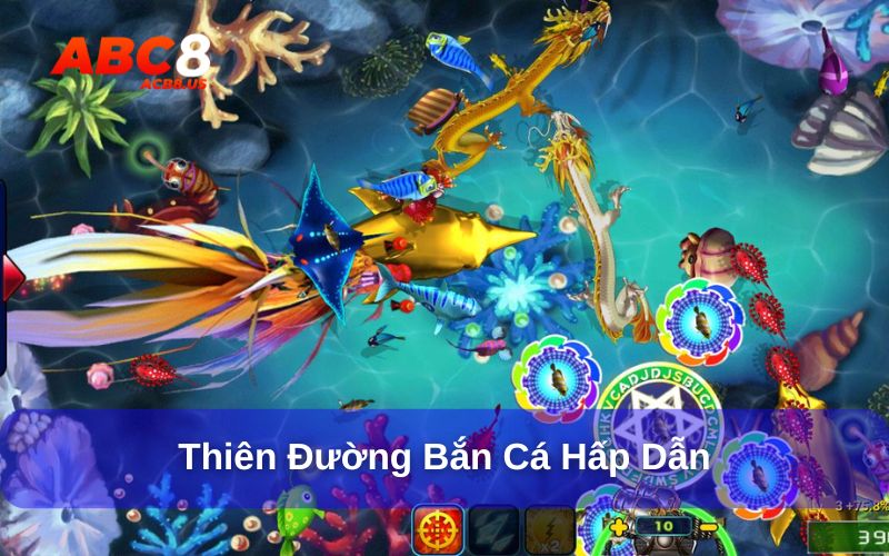 Top 10 game bắn cá đổi thưởng uy tín nhất hiện nay Game thiên đường bắn cá, săn cá hấp dẫn