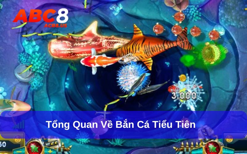 Bắn Cá Tiểu Tiên – Lặn Sâu Đại Dương Săn Thưởng Hấp Dẫn Bắn cá tiểu tiên là siêu phẩm luôn được đón nhận