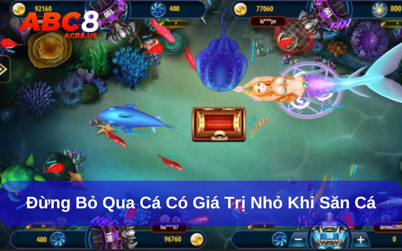 Cẩm Nang Săn Cá Dành Cho Người Mới Khi Chơi Tại ACB8 Đừng bỏ qua những loài cá có giá trị nhỏ