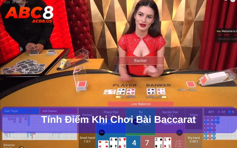 Baccarat - Game Bài Châu Âu Siêu Hấp Dẫn Tại ACB8 Tính điểm lá bài khi tham gia baccarat